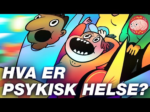 Hva er psykisk helse?