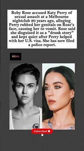 Ruby Rose Accuses Katy Perry of Sexual Assault, Files Police Report