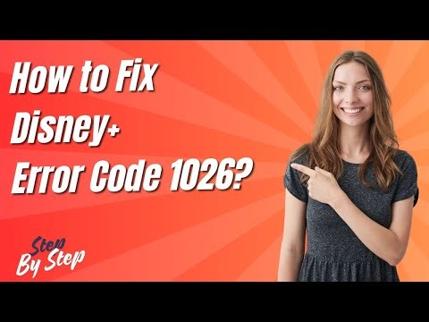 How to Fix Disney+ Error Code 1026 ? - Step by Step