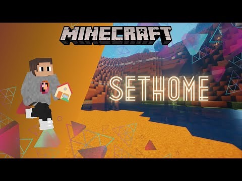 How to Use the SetHome Plugin for Your Server | lwpMC