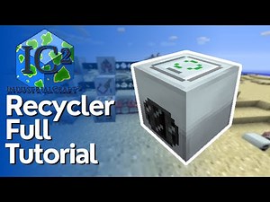 How To Use The Recycler In IC2