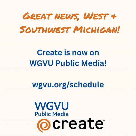 Have you heard? Earlier this month, WGVU added Create to their channel lineup! We're thrilled that western and southwestern Michigan households can now enjoy Create programs 24/7. ⁠ ⁠ Check out wgvu.org/schedule to find the new Create broadcast! | Create TV