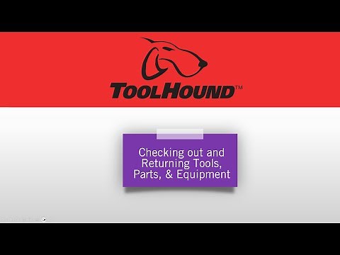 Checking Out and Returning Tools, Parts and Equipment in ToolHound 6