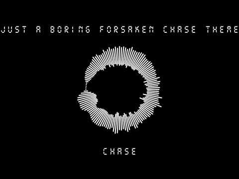 just a boring forsaken chase theme