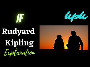 IF by Rudyard Kipling Explanation in English
