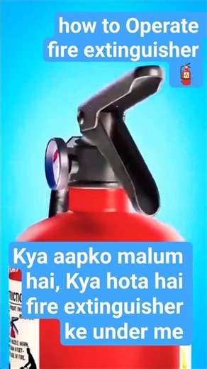 Fire Extinguisher method ! Fire Extinguisher🧯#Extinguisher