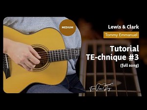 Lewis And Clark (Tommy Emmanuel) - Tutorial