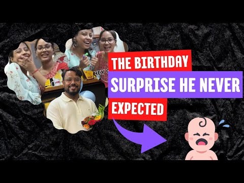 Epic Birthday Surprise 🎂 | Unexpected surprises & a Funny Prank 😂