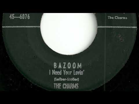Charms - "Bazoom, I Need Your Lovin'"