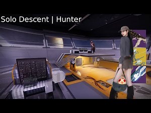 Solo Descent | Hunter