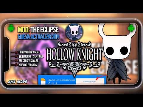HOLLOW KNIGHT MOBILE MOD THE ECLIPSE FOR ANDROID UPDATED IN 2026 NEW IN-GAME SKIN [REVIEW]