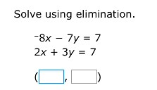 Solve the following system of equations using elimination:-8x... | Filo