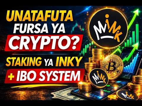 Je Unatafuta Fursa ya Crypto? Fahamu Staking ya INKY na IBO System