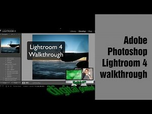 Adobe Photoshop Lightroom 4 Walkthrough
