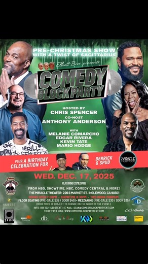 Elliott Brothers Ent. on Instagram: "Elliott Bros Ent presents Comedy Block Party Hosted by Chris Spencer & Anthony Anderson is back at it again with another stellar show with Melanie Comarcho Comedian Mario Dion Hodge Edgar Rivera Kevin Tate Music 🎵 by Lance J Kenney Sr. Wednesday December 17 Miracle Theater Inglewood Show 8:30 pm Door open 7 pm Purchase your Pre-Sale ticket now! #comedyreels #letsgo #comedyatitsbest #explorepage #prechristmasshow #elliott_brothers_entertainment #saggitarius"