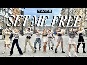 KPOP IN PUBLIC] [ONE TAKE] TWICE 트와이스 - SET ME FREE | 커버댄스 [PRAGUE]