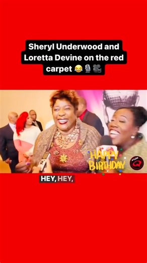 Loretta Devine and Sheryl Underwood are hilarious on the red carpet 🤣 Wishing Sheryl Underwood a happy birthday 🎊🎂🎉🎈 | StudioQ