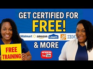 Get Certified for FREE! Walmart, Amazon, Lowe’s, Home Depot, IBM & More 🎓✨
