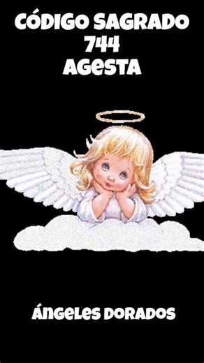 CÓDIGO SAGRADO 744 🔢🌟 | Ángeles Dorados | Prosperidad Plena, Sanación y Milagros Confiables