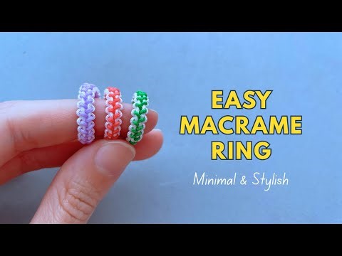 A Simple Macrame Ring That Goes with Everything | Beginner-Friendly Tutorial