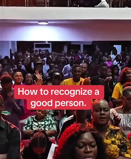 How to Recognize a Good Person