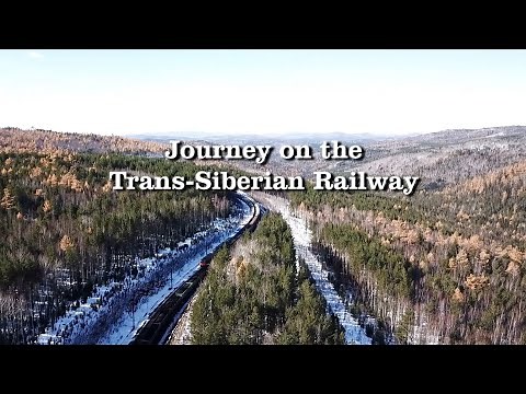 Journey on the Trans-Siberian Railway - a film by Ann Craig-Cinnamon & John Cinnamon