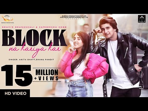 New punjabi song 2022 | Block Na kariya kar - Bhavin Bhanushali Sameeksha Sud | Latest Punjabi song