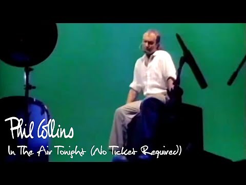 Phil Collins - In The Air Tonight (No Ticket Required 1985)