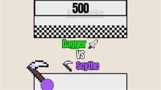 打砖块对决——匕首VS镰刀 [Earclacks]