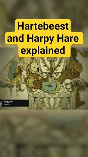 Harpy Hare and Hartebeest lore explained! #harpyhare #yaelokre #hayfield