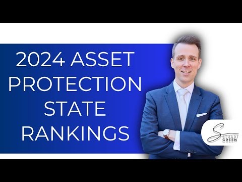 Comparison of the Best Asset Protection States for Trusts (2024 Edition)