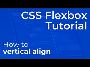 How to Vertical Align with CSS Flexbox - Beginner Tutorial