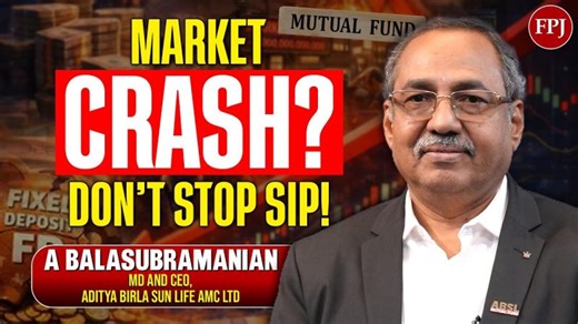 Smart Investing Advice for Market Crashes | A. Balasubramanian | MD CEO of Aditya Birla Sun Life | The Free Press Journal