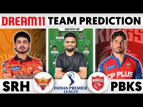 SRH vs PBKS Dream11 Prediction | SRH vs PBKS Dream11 Team | Hyderabad vs Punjab IPL Dream11 Team