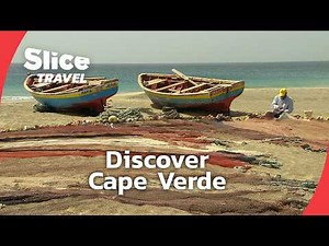 Cape Verde: Valleys, Beaches, and Volcanoes | SLICE TRAVEL