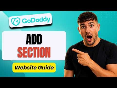 How to Add a Section to Your GoDaddy Website [2026 Full Tutorial]