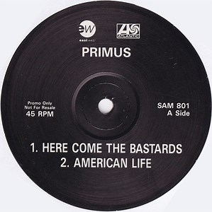 Primus - Here Come The Bastards