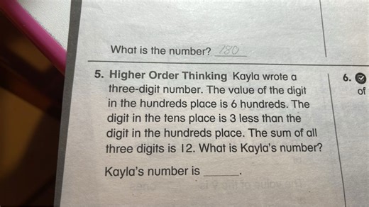 Kayla wrote a three-digit number. The value of the digit in the... | Filo