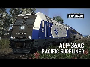 Train Simulator 2021: Pacific Surfliner - ALP-36ac