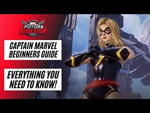 MARVEL FUTURE REVOLUTION | CAPTAIN MARVEL BEGINNERS GUIDE | EVERYTHING YOU NEED TO KNOW!
