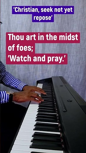 Christian, seek not yet repose | Piano Instrumental Hymn with Lyrics
