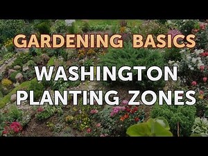 Washington Planting Zones