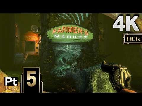 BioShock Remastered [4K HDR] (100%, All Collectables, Survivor) Part 5 - Farmers Market