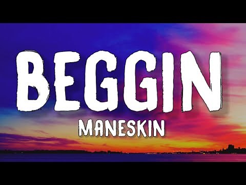 Måneskin - Beggin' (Lyrics)