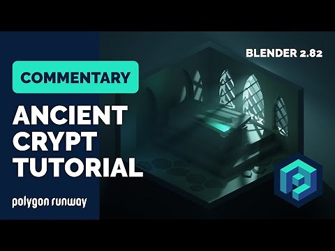 Ancient Crypt Blender Low Poly 3D Tutorial with Commentary