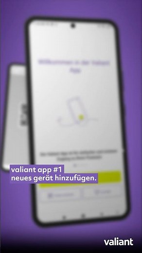 Valiant App #1: Neues Gerät hinzufügen
