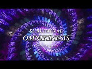 ✧ Omnikinesis Subliminal (Control & Manipulate EVERYTHING)