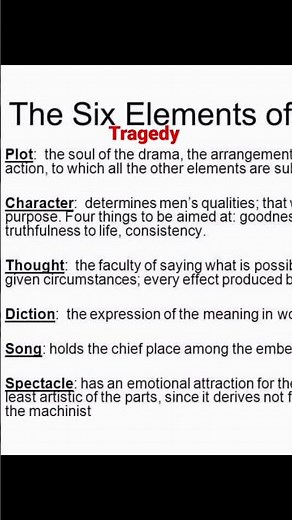 Six elements of tragedy : plot character thought diction song and spectacle #tragedy #tragedysongs