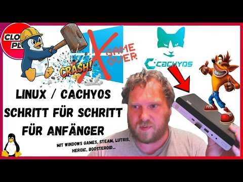 SO Zock ich auf Linux, CachyOS! für Einsteiger | Schritt für Schritt | Game Over, Windows