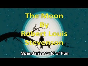 The Moon by Robert Louis Stevenson ll English Poem ll Spandan's World of Fun